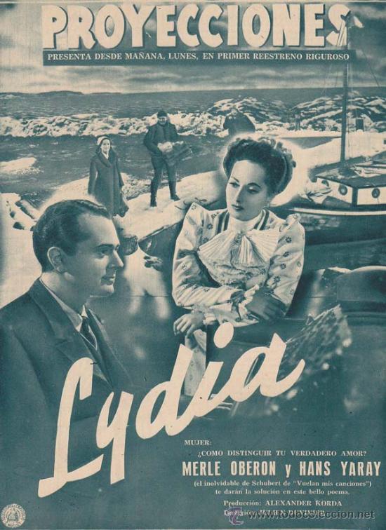 Cin&eacute;ma: LYDIA: Director: Julien Duvivier - Actores: Merle Oberon, Hans Yaray.../ Publicidad original de pren