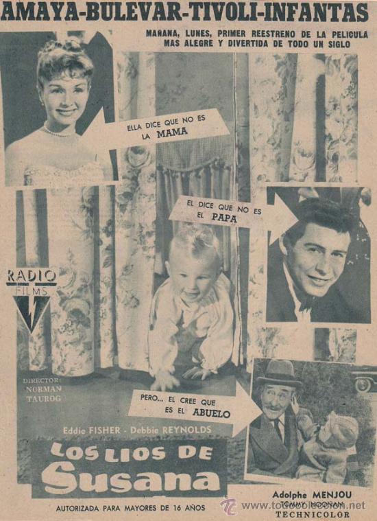 Cin&eacute;ma: LOS LIOS DE SUSANA: Director: Norman Taurog - Actores: Eddie Fisher, Debbie Reynolds, Adolphe Menjou
