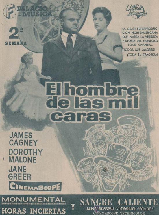 Cin&eacute;ma: EL HOMBRE DE LAS MIL CARAS: Director: Joseph Pevney - Actores: James Cagney, Dorothy Malone, Jane Gr