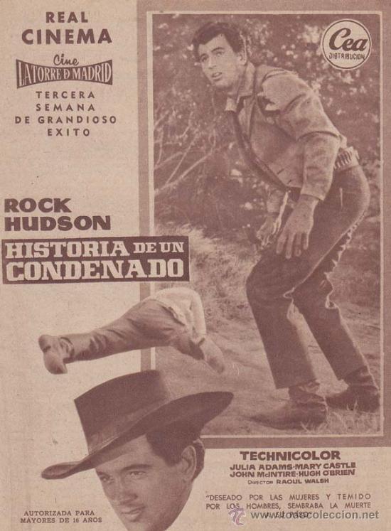Cin&eacute;ma: HISTORIA DE UN CONDENADO: Director: Raoul Walsh - Actores: Rook Hudson, Julia Adams, Mary Castle, Jo