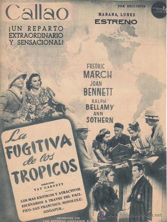 Cin&eacute;ma: LA FUGITIVA DE LOS TROPICOS: Director: Tay Garnett - Actores: Fredric March, Joan Bennett, Ralph Bel