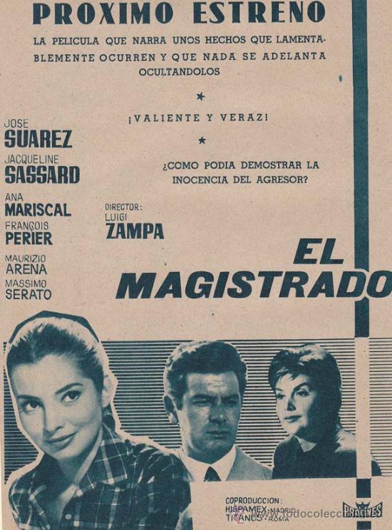 Cin&eacute;ma: EL MAGISTRADO: Director: Luigi Zampa - Actores: Jos&eacute; Su&aacute;rez, Jacqueline Sassard, Ana Mariscal/ Publi