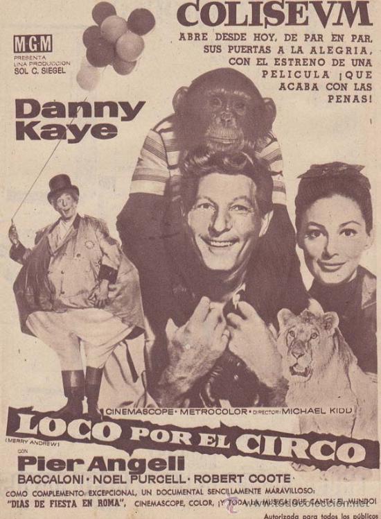 Cin&eacute;ma: LOCO POR EL CIRCO: Director: Michael Kidd - Actores: Pier Angeli, Baccaloni, Noel Purcell, Robert Co