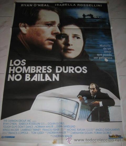 Cin&eacute;ma: CARTEL DE LA PELICULA: LOS HOMBRES DUROS NO BAILAN. 1987.. ENVIO GRATIS&iexcl;&iexcl;&iexcl;