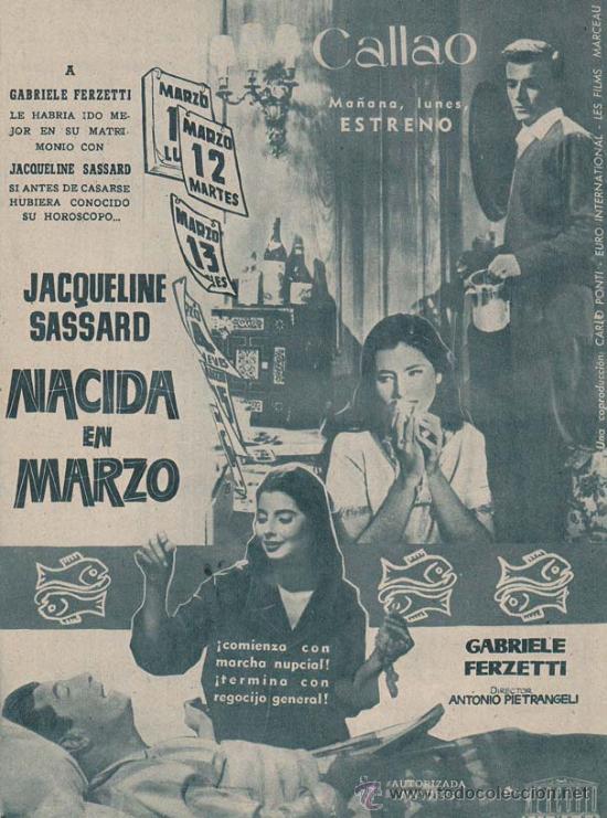 Cin&eacute;ma: NACIDA EN MARZO: Director: Antonio Pietrangeli - Actores: Jacqueline Sassard, Gabriele Ferzetti/ Pub