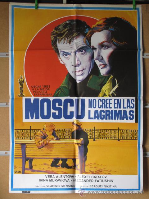 Cinema: MOSCU NO CREE EN LAS LAGRIMAS