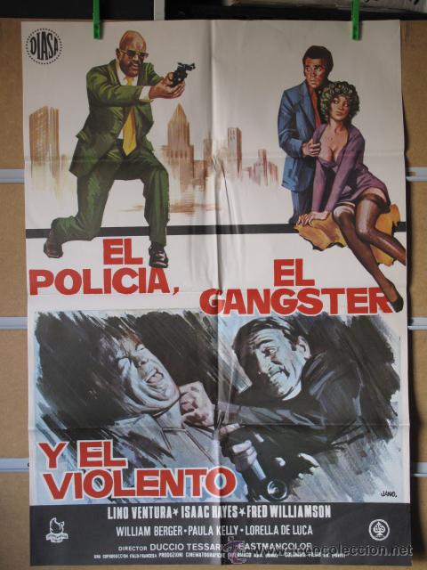 Cinema: EL POLICIA EL GANSTER Y EL VIOLENTO