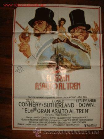 Cine: CARTEL ORIGINAL DE LA PEL&Iacute;CULA EL GRAN ASALTO AL TREN