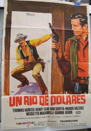 Cine: Cartel cine : UN R&Iacute;O DE D&Oacute;LARES - Original 1967. Dibujo de JANO. Thomas Hunter,..BEAVER Lee W. (Dir)