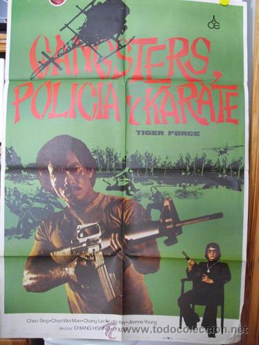 Cinema: Poster GANGSTERS, POLICIA Y KARATE Original 1977 CHIANG HSIUNG (Director) Chen Sing, Chan Wei Man,..