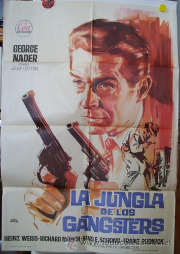 Cinema: Poster LA JUNGLA DE LOS GANGSTERS - Original. UMGELTER Fritz (Dir), JANO (Cartelista) George Nader
