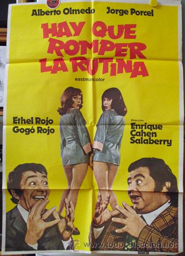 Cinema: Poster HAY QUE ROMPER LA RUTINA - Original 1979. CAHEN SALABERRY Enrique (Dir),Alberto Olmedo,