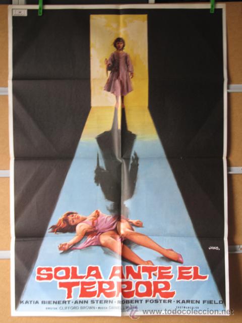 Cinema: SOLA ANTE EL TERROR