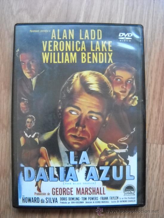 Cinema: ALAN LADD - LA DALIA AZUL - VERONICA LAKE - GEORGE MARSHALL