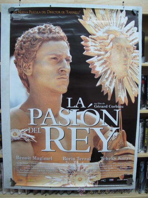 Cinema: LA PASION DEL REY
