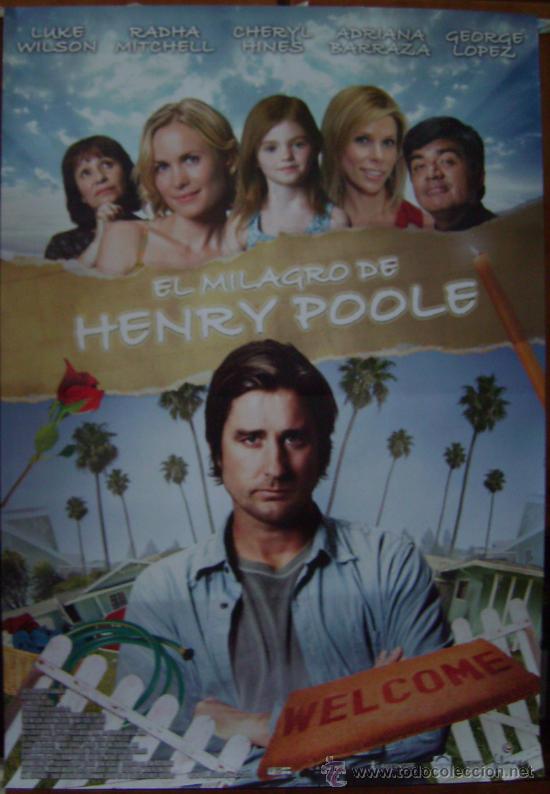 Cine: EL MILAGRO DE HENRY POOLE, con Luke Wilson. POSTER.