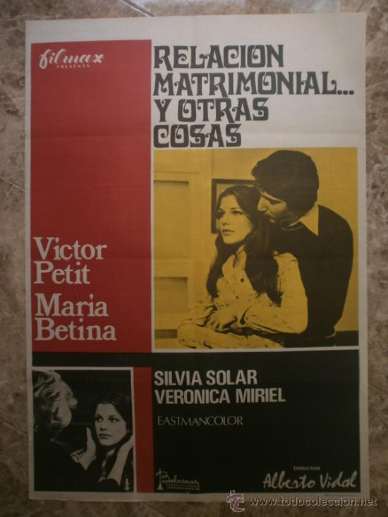 Kino: RELACION MATRIMONIAL...Y OTRAS COSAS. VICTOR PETIT, MARIA BETINA. A&Ntilde;O 1975.
