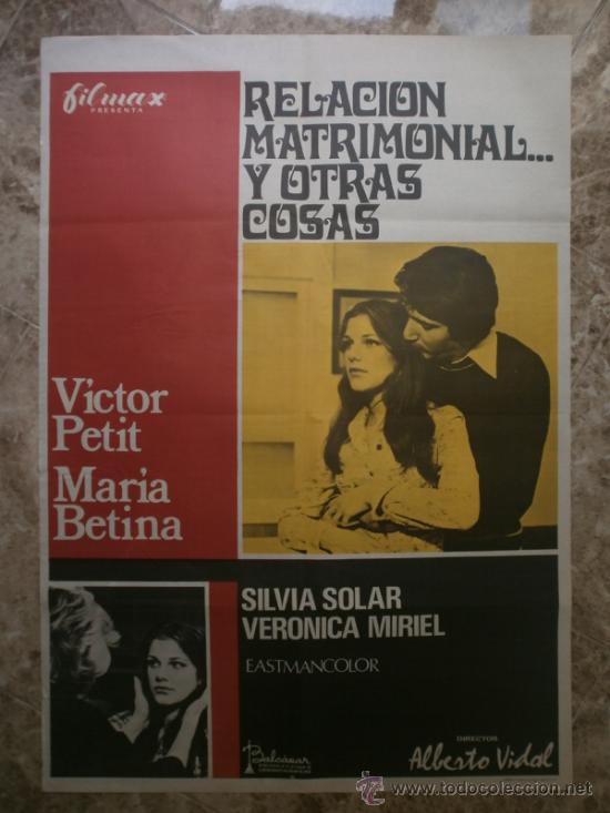 Kino: RELACION MATRIMONIAL...Y OTRAS COSAS. VICTOR PETIT, MARIA BETINA. A&Ntilde;O 1975.
