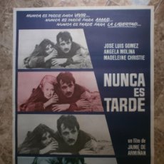 Cine: POSTER - NUNCA ES TARDE. JOSE LUIS GOMEZ, ANGELA MOLINA, MADELEINE CHRISTIE. AÑO 1977.