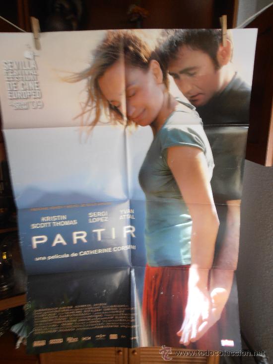 Cinema: PARTIR, CARTEL DE CINE ORIGINAL 70x100 APROX (97)