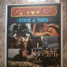 Cine: SPETTERS VIVIR A TOPE - HANS VAN TONGEREN, TOON AGTERBERG, MAARTEN SPANJER. AÑO 1981