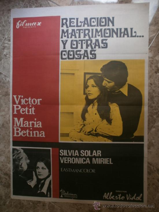 Kino: RELACION MATRIMONIAL...Y OTRAS COSAS. VICTOR PETIT, MARIA BETINA. A&Ntilde;O 1975.