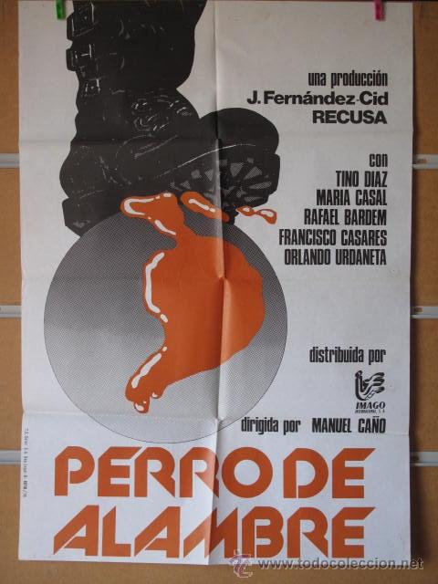 Cine: PERRO DE ALAMBRE - Foto 1