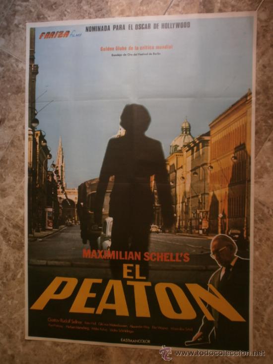 Kino: EL PEATON. MAXIMILIAN SCHELL'S, GUSTAV RUDOLF SELLNER. A&Ntilde;O 1976.