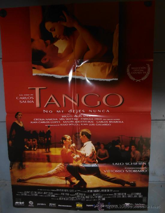Cinema: TANGO NO ME DEJEIS NUNCA,CARLOS SAURA CARTEL DE CINE ORIGINAL 70x100 APROX (2092)