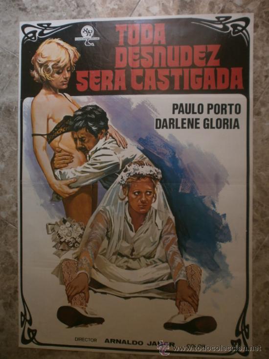 Kino: TODA DESNUDEZ SERA CASTIGADA. PAULO PORTO, DARLENE GLORIA. A&Ntilde;O 1977.