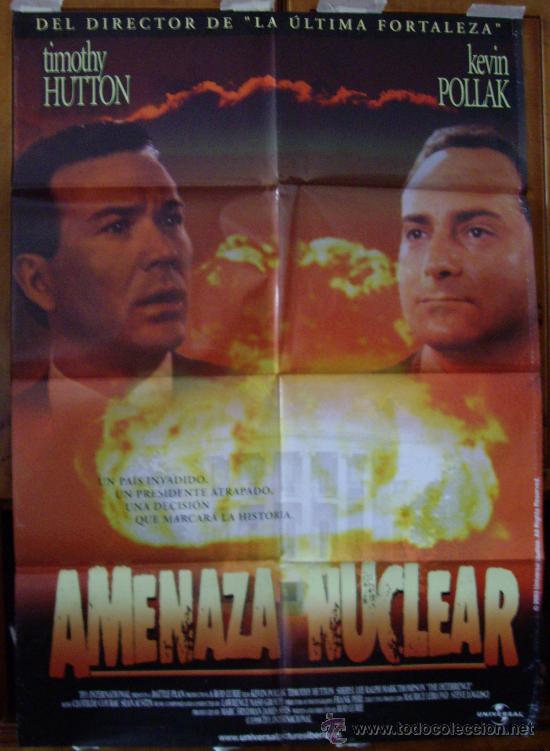 Cine: AMENAZA NUCLEAR, con Timothy Hutton. POSTER 69 X 89 cms. a&ntilde;o 2003.