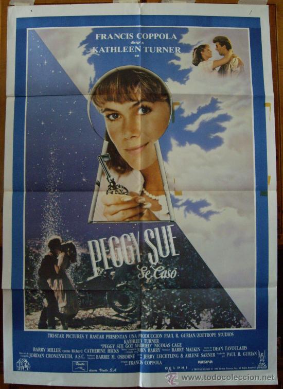 Cine: PEGGY SE CAS&Oacute;, con Kathleen Turner. POSTER.