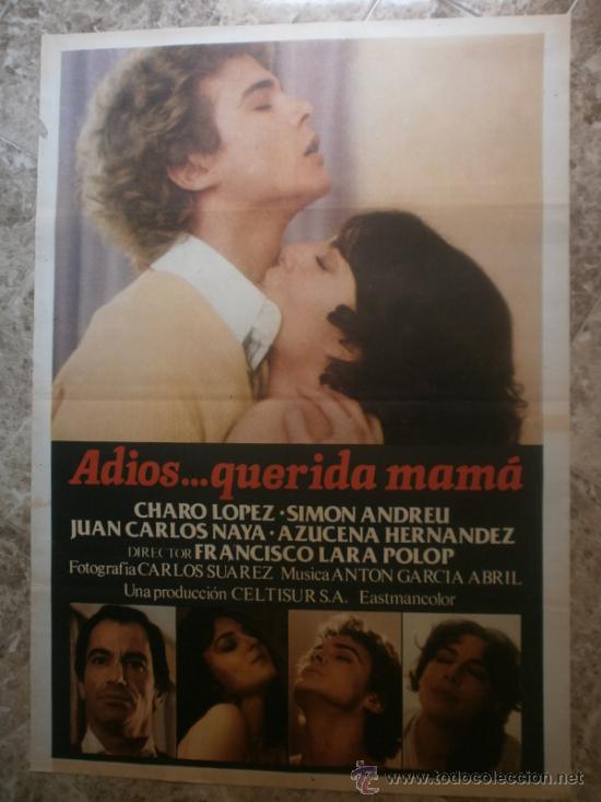 Cine: ADIOS...QUERIDA MAMA. CHARO LOPEZ, SIMON ANDREU. - Foto 1