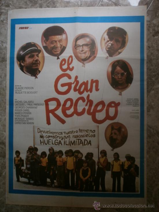 Cinema: EL GRAN RECREO. MICHEL GALABRU, JACQUES Y PAUL PREBOIST. A&Ntilde;O 1977.