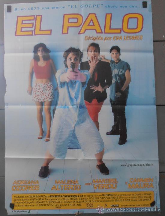 Cine: EL PALO,CARTEL DE CINE ORIGINAL 70x100 cm CON ALGUN DEFECTO A 1&euro;,VER FOTO (2870)