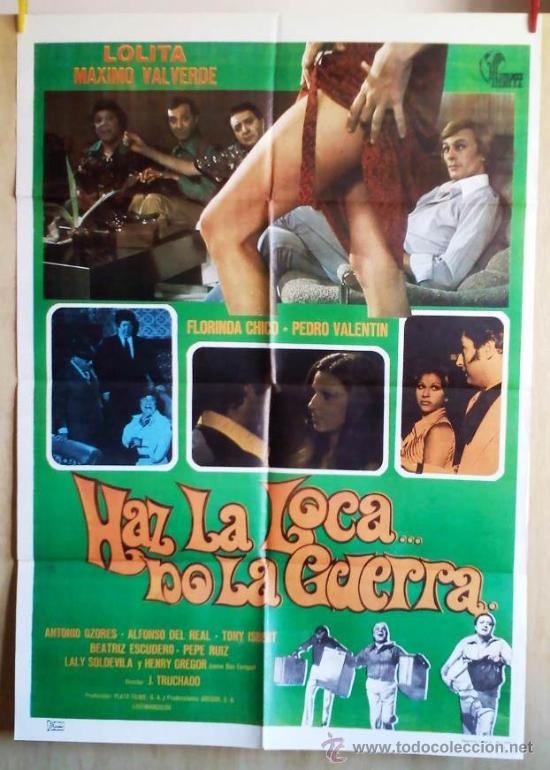 Cine: HAZ LA LOCA... NO LA GUERRA - Foto 1