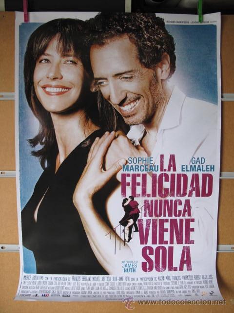 Cinema: LA FELICIDAD NUNCA VIENE SOLA