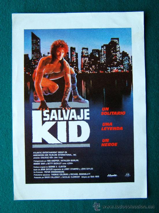 Cinema: SALVAJE KID - MAX REID - ROB KNEPPER - KATHLEEN QUINLAN - CARTEL DE 34 X 24 CM. - 1987 ?