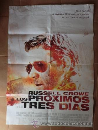 Cinema: Poster Cine  Los pr&oacute;ximos 3 d&iacute;as.  Russel Crowe