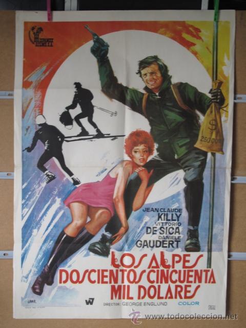 Cine: LOS ALPES DOSCIENTOS CINCUENTA MIL DOLARES