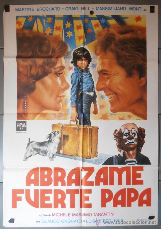 Cin&eacute;ma: ABRAZAME FUERTE PAPA, CARTEL DE CINE ORIGINAL 70x100 APROX (9223)