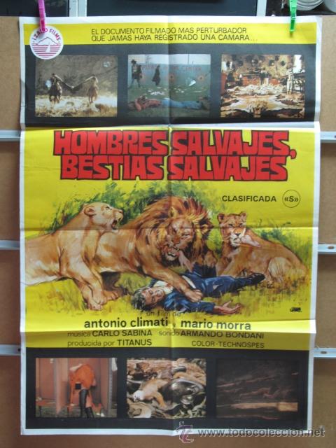 Cinema: HOMBRES SALVAJES BESTIAS SALVAJES