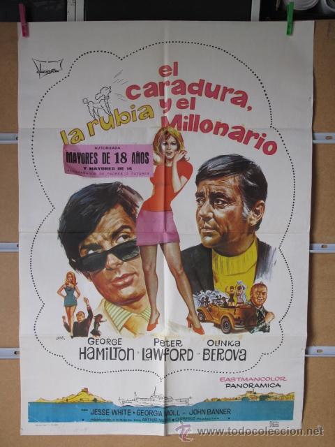 Cinema: LA RUBIA EL CARADURA Y EL MILLONARIO