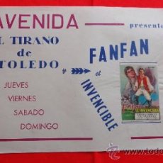 Cine: FANFAN EL INVENCIBLE, TIRANO DE TOLEDO, CARTELITO LOCAL AÑOS 40/50 (45X32), CINE AVENIDA REUS. Lote 36562045