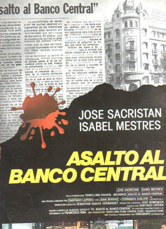 Cine: CARTEL DE LA PELICULA ASALTO AL BANCO CENTRAL. 23.5 X 33CM.