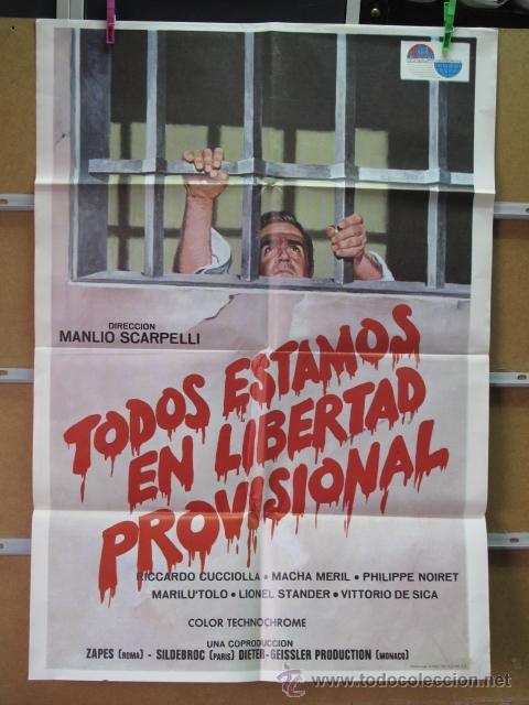 Cine: TODOS ESTAMOS EN LIBERTAD PROVISIONAL