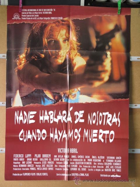 Cine: NADIE HABLARA DE NOSOTRAS CUANDO HAYAMOS MUERTO