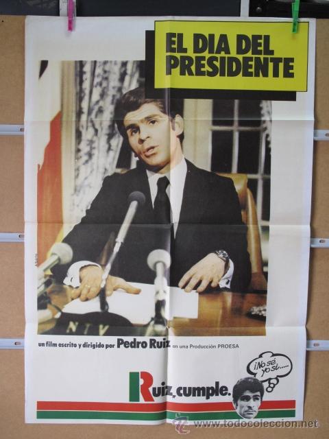 Cine: EL DIA DEL PRESIDENTE - Foto 1