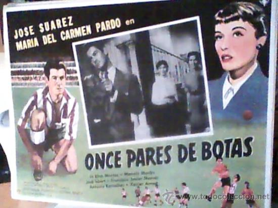 Cine: ONCE PARES DE BOTAS CON JOSE SUAREZ - Foto 1