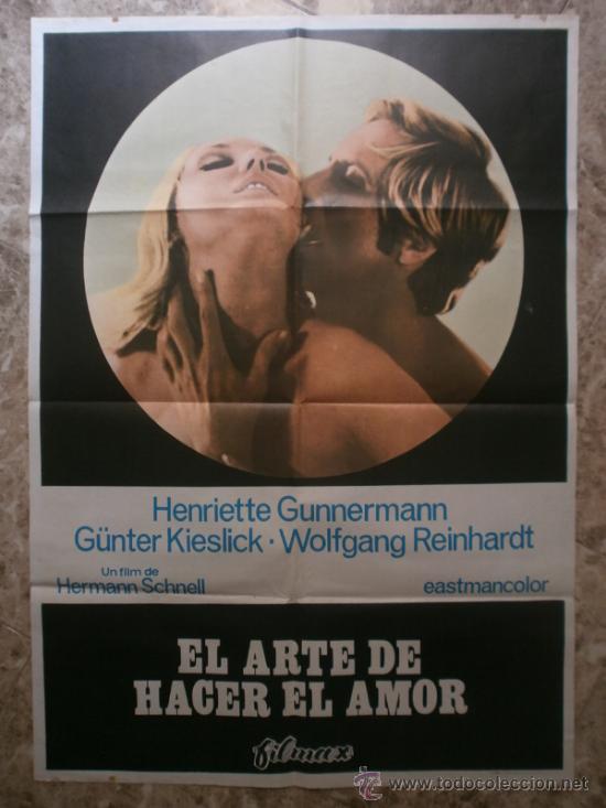Cinema: EL ARTE DE HACER EL AMOR. HENRIETTE GUNNERMANN, G&Uuml;NTER KIESLICK, WOLFGANG REINHARDT. A&Ntilde;O 1978.